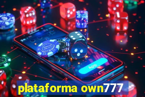 plataforma own777